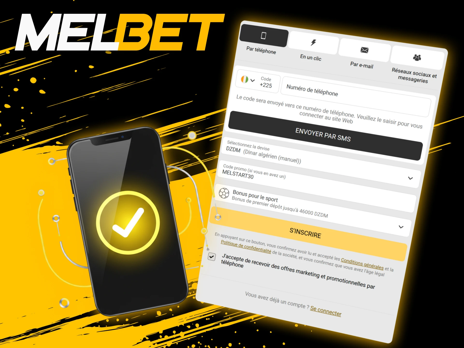 Inscrivez-vous sur Melbet par téléphone en saisissant votre numéro ivoirien et le code SMS sur le site officiel.
